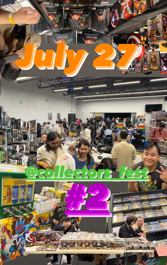 JULY 27 : Collector-Fest VOL.2 :  ( visitor tickets / Vendor Tables )