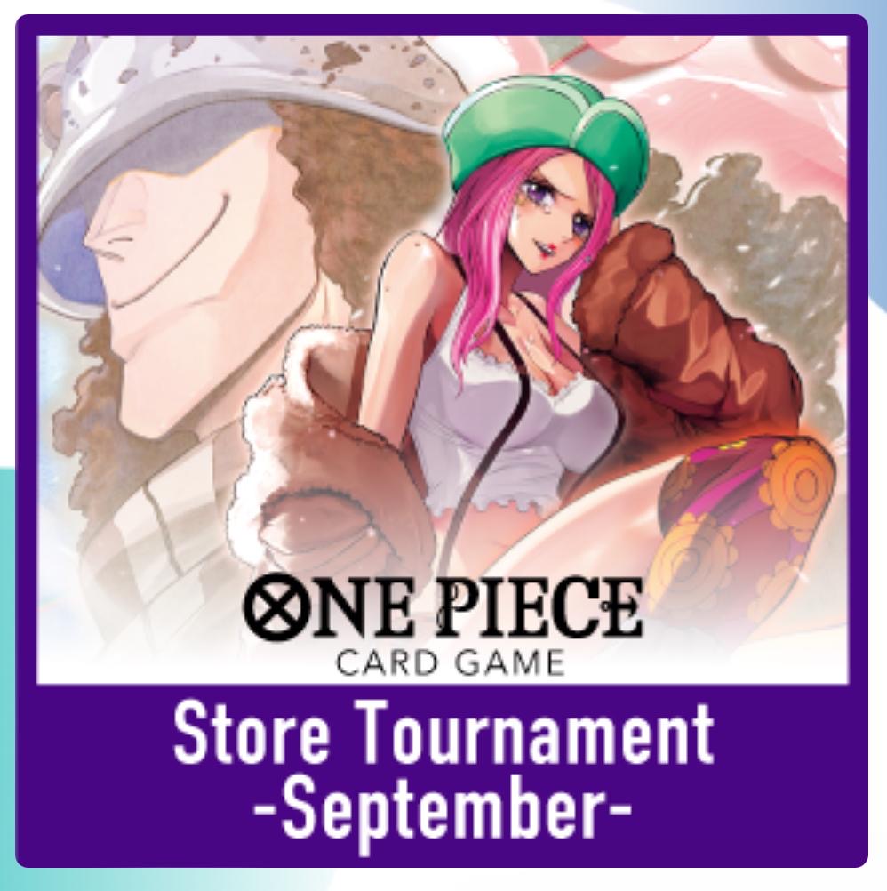 ONE PIECE Store Tournament Event SEPTEMBER 2024