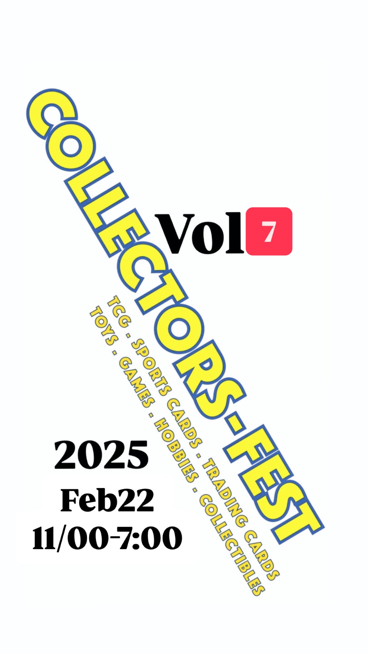 Feb 22, (Sat) : Collector-Fest VOL.7