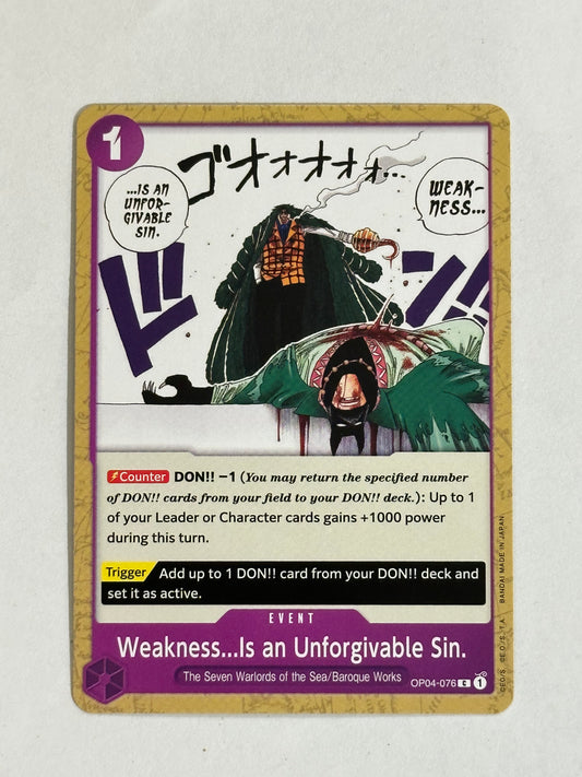 One Piece TCG Event Weakness...is an Unforgivable Sin OP04-076 Kingdom of Intrigue English