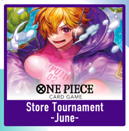 ONE PIECE Store Tournament Event JUNE