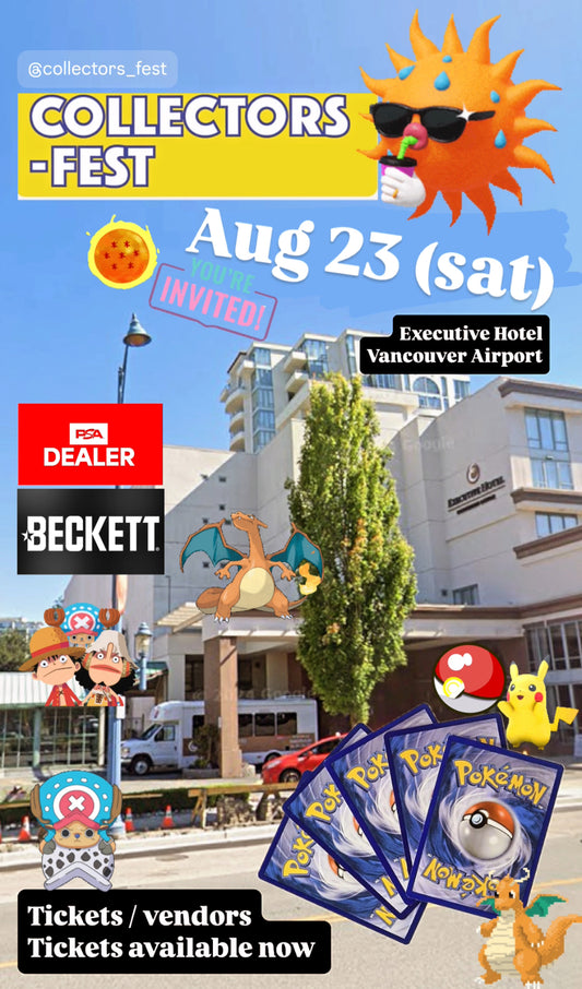 Aug 23 (sun) : Collectors Fest @ Hotel Executive Vancouver Airport