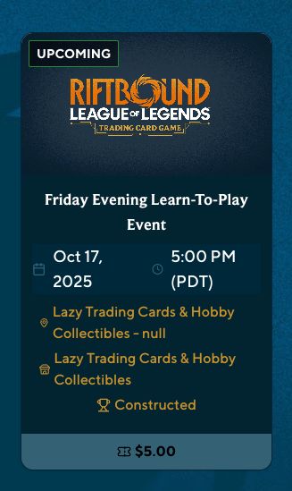 Riftbound League of Legends Trading Card Game (Learn to Play and Release Event)