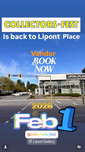 Feb 1 , 2026 (sun) : Collectors Fest @ Lipont Place !