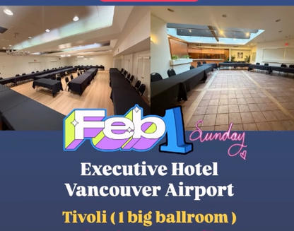 Feb 1 , 2026 (sun) : Collectors Fest @ Hotel Excuetive Vancouver Airport !