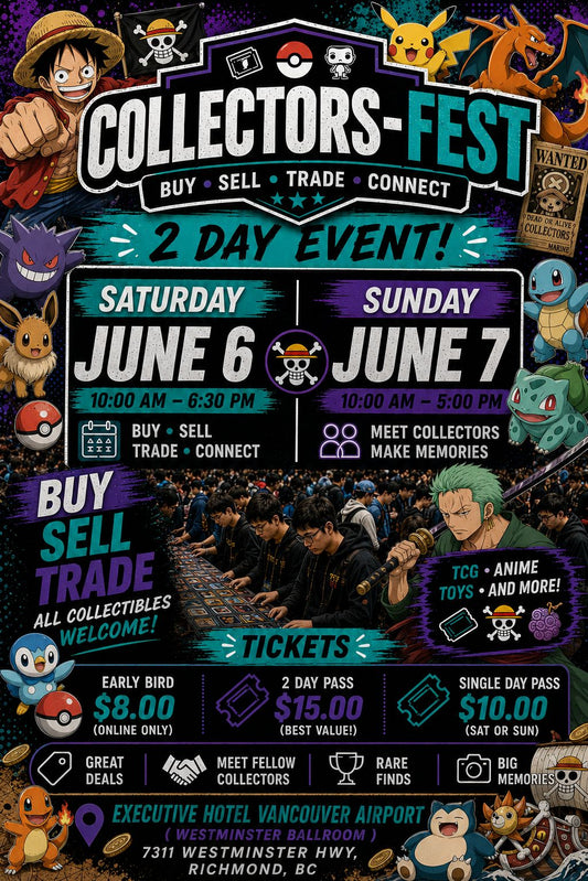 June 6-7 (2days event) Collectors_Fest @ Hotel Executive Vancouver Hotel !